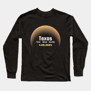 Texas USA Totality 2024 Solar Eclipse Long Sleeve T-Shirt